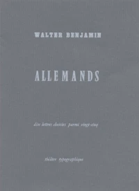 Allemands, dix lettres choisies parmi vingt-cinq