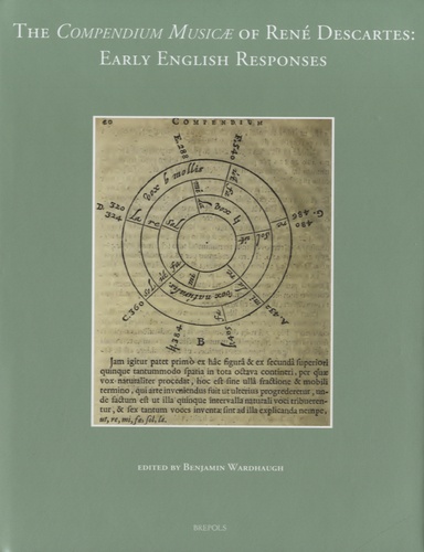Benjamin Wardhaugh - The Compendium Musicae of René Descartes - Early English Responses.