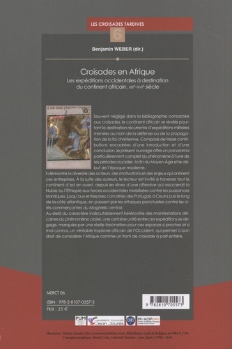 Croisades en Afrique. Les expéditions occidentales à destination du continent africain, XIIIe-XVIe siècle