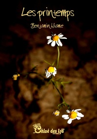 Benjamin Wiame - Les printemps.