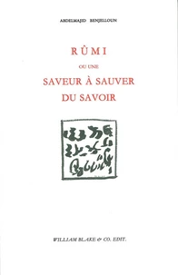 Rûmi ou une saveur à sauver du savoir