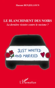 Le blanchiment des Noirs :