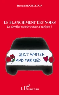 Le blanchiment des Noirs :