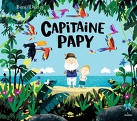 Benji Davies - Capitaine Papy.