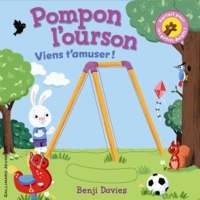 Benji Davies - Pompon l'ourson  : Viens t'amuser !.
