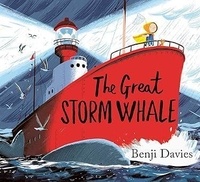 Benji Davies - The Great Storm Whale.