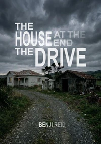 The House At The End Of The Drive