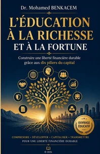 L'ÉDUCATION À LA RICHESSE ET À LA FORTUNE