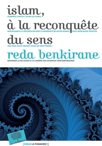 Islam, à la reconquête du sens
