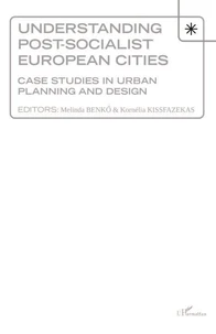 Understanding Post-socialist European Cities