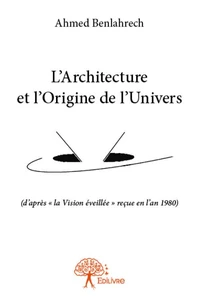 L'architecture et l'origine de l'univers