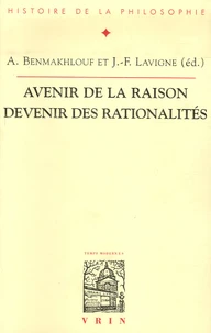 Avenir de la raison, devenir des rationalités