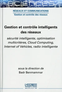 Gestion et contrôle intelligents des réseaux