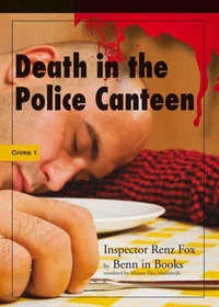 Death in the Police Canteen - Inspector Renz Fox