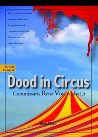 Dood in Circus, Commissaris Renz Vos, misdaad 3 - Nederlands