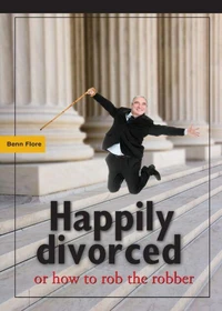 Happily Divorced, or How to Rob the Robber