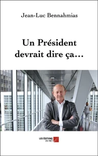 Un Président devrait dire ça.