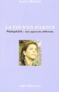 La Fin D'Un Silence. Pedophilie : Une Approche Differente