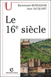 Le XVIe siècle