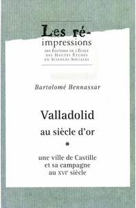 Valladolid au Siècle d'Or
