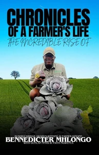 Chronicles of A Farmer's Life