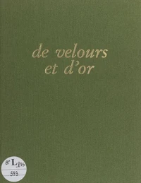 De velours et d'or