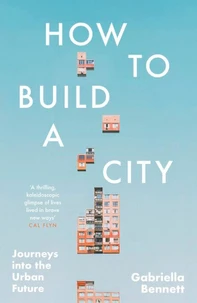 How to Build a City