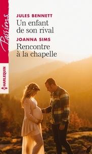 Un enfant de son rival ; Rencontre à la chapelle