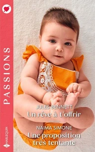 Un rêve à t'offrir - Une proposition très tentante