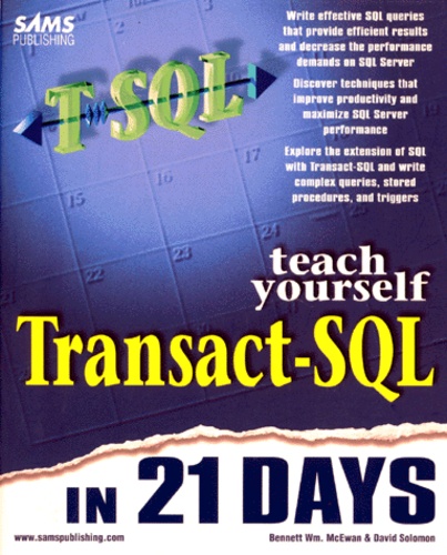 Bennett-W Mcewan et David Solomon - Teach Yourself Transact-Sql In 21 Days. Edition En Anglais.