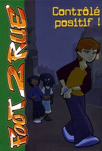 Contrôlé positif !