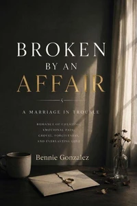 Broken by an affair