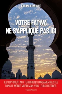 Votre fatwa ne s'applique pas ici