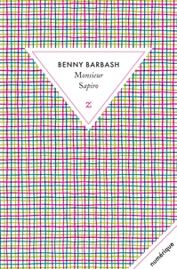 Benny Barbash - Monsieur Sapiro.