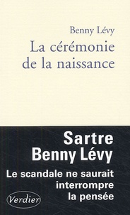 Benny Lévy - La cérémonie de la naissance.