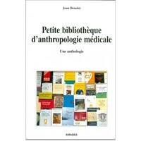 Petite Bibliotheque D'Anthropologie Medicale