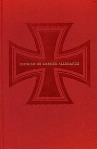 Histoire de l'armée allemande - tome 1