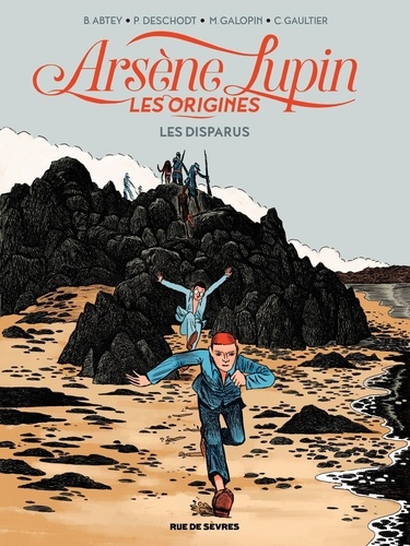Arsène Lupin, les origines Tome 1 Les disparus