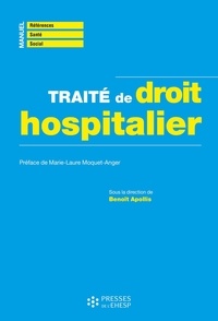 Benoît Apollis - Traité de droit hospitalier.