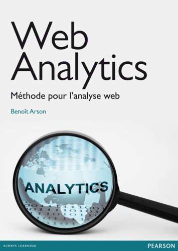 Benoit Arson - Web Analytics - Méthode pour l'analyse web.