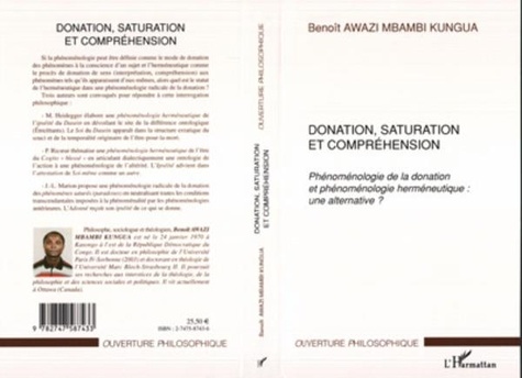 Benoît Awazi Mbambi Kungua - Donation, saturation et compréhension - Phénoménologie de la donation et phénoménologie herméneutique.