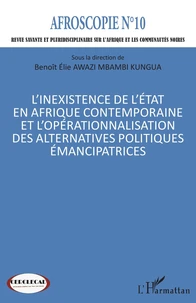 L’inexistence de l’Etat en Afrique contemporaine et l’opérationnalisation des alternatives politiques émancipatrices