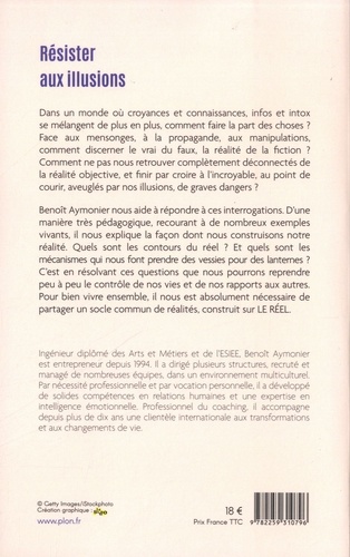 Résister aux illusions. Comment accéder à la réalité du monde, des autres et de soi-même