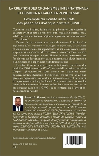 La création des organismes internationaux et communautaires en zone CEMAC. L'exemple du Comité inter-Etats des pesticides d'Afrique centrale (CPAC)