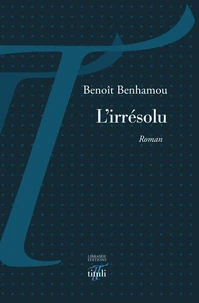 L'irrésolu