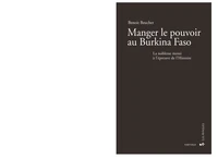 Manger le pouvoir au Burkina Faso