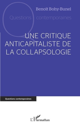 Benoît Bohy-Bunel - Une critique anticapitaliste de la collapsologie.