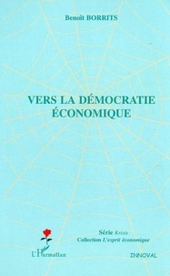 Benoît Borrits - Vers la démocratie économique.