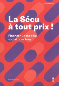 La Sécu à tout prix !