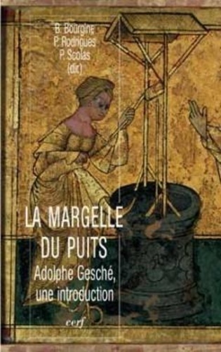 La margelle du puits. Adolphe Gesché, une introduction